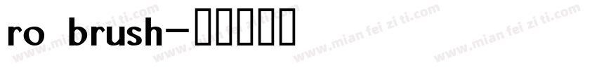 ro brush字体转换